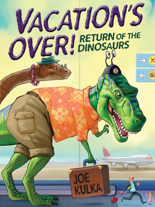 Title details for Vacation's Over! by Joe Kulka - Available